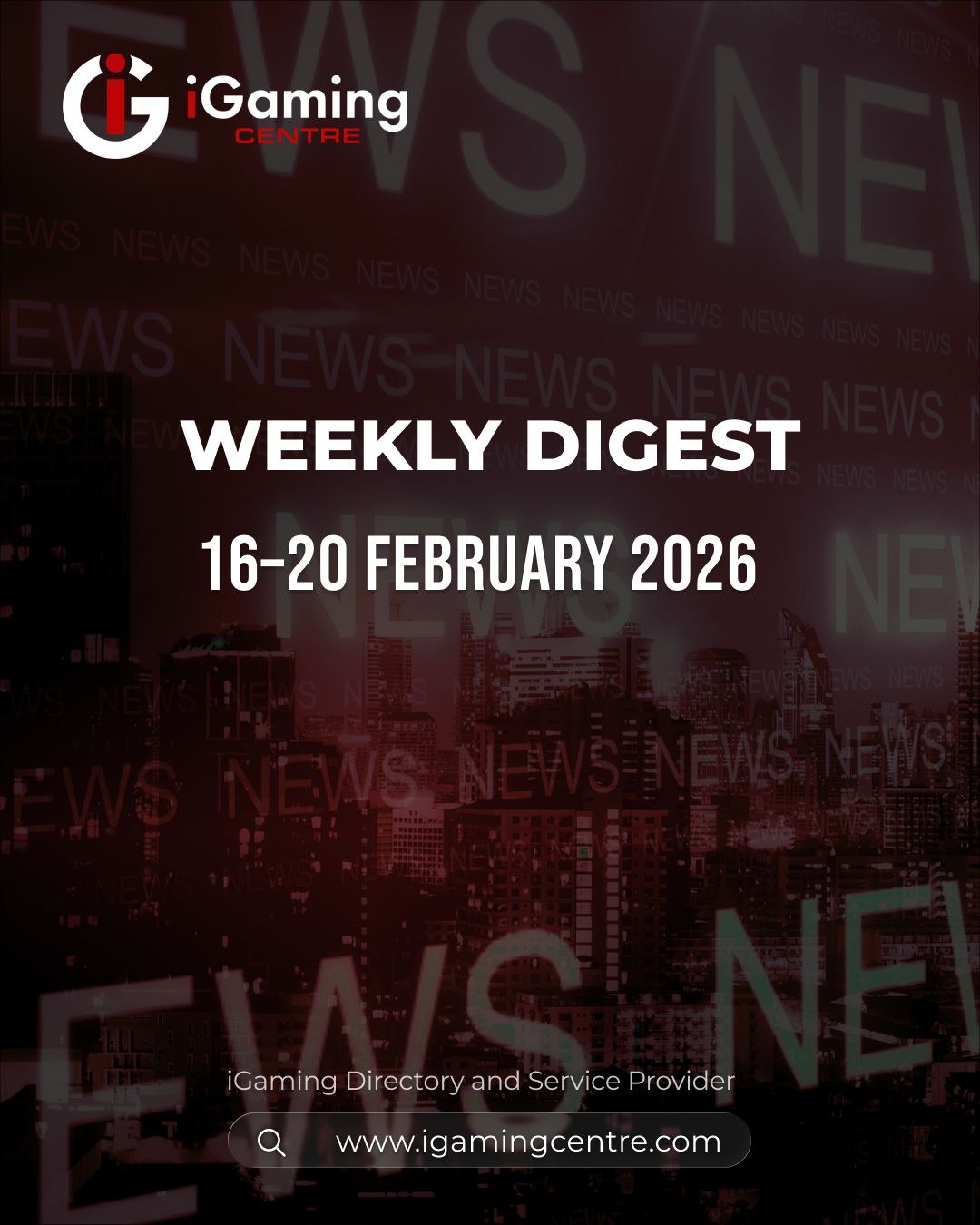iGaming Centre Weekly Digest 2