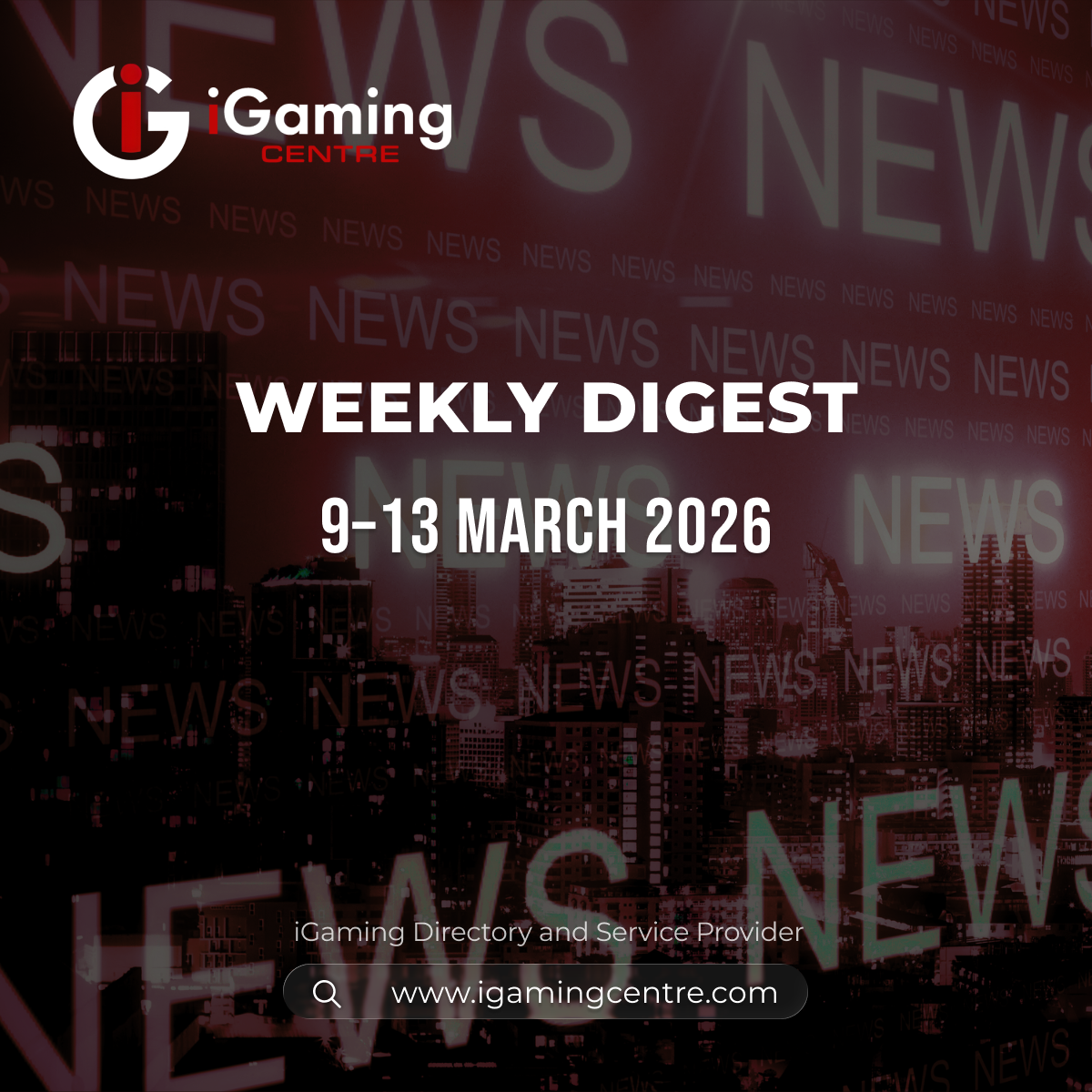 iGaming Centre Weekly Digest 4
