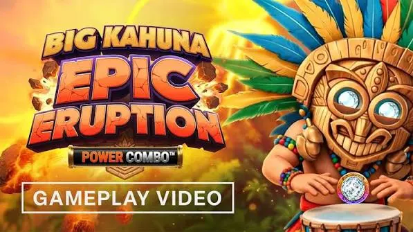 Big Kahuna Epic Eruption Power Combo™