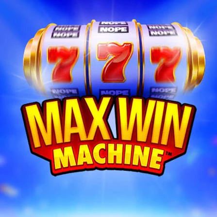 Max Win Machine